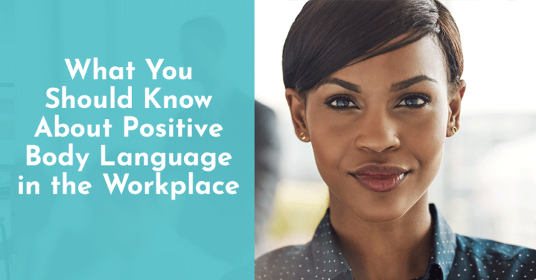 what-you-should-know-about-positive-body-language-in-the-workplace