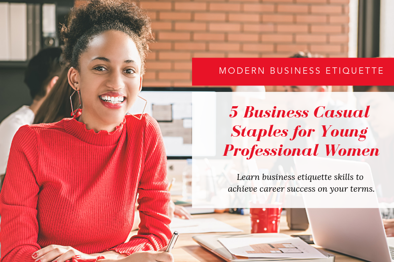 5 Business Casual Staples for Young Professional Women